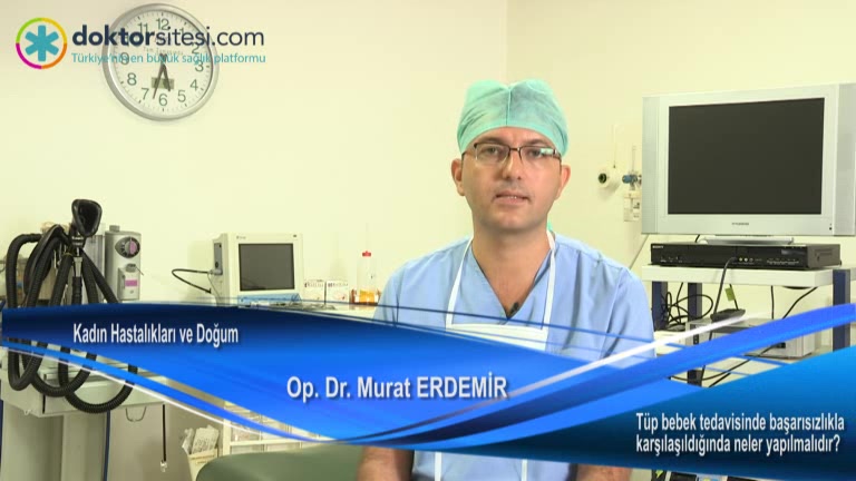 Tüp bebek tedavisinde başarısızlıkla karşılaşıldığında neler yapılmalıdır? 