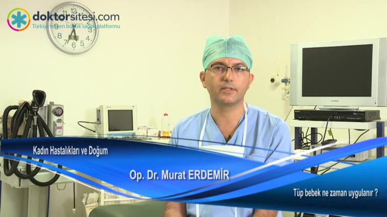 Tüp bebek tedavisi ne zaman uygulanır?