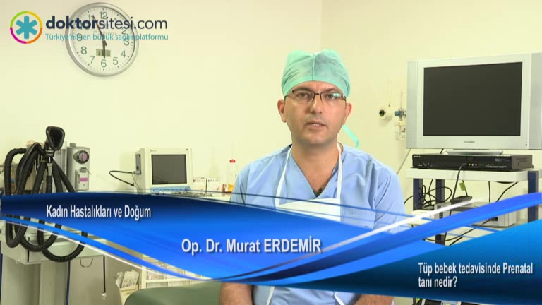 Tüp bebek tedavisinde Prenatal tanı nedir?
