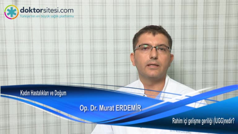 Gebelikte rahim içi gelişme geriliği (İUGG)nedir?