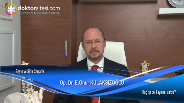Kaç tip bel kayması vardır?