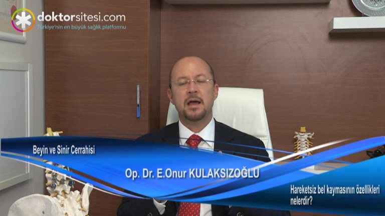 Hareketsiz bel kaymasının özellikleri nelerdir?