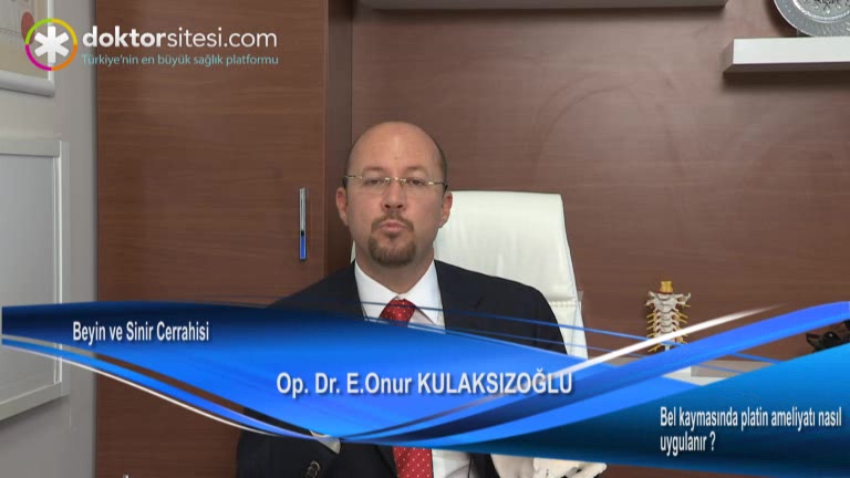 Bel kaymasında platin ameliyatı nasıl uygulanır?