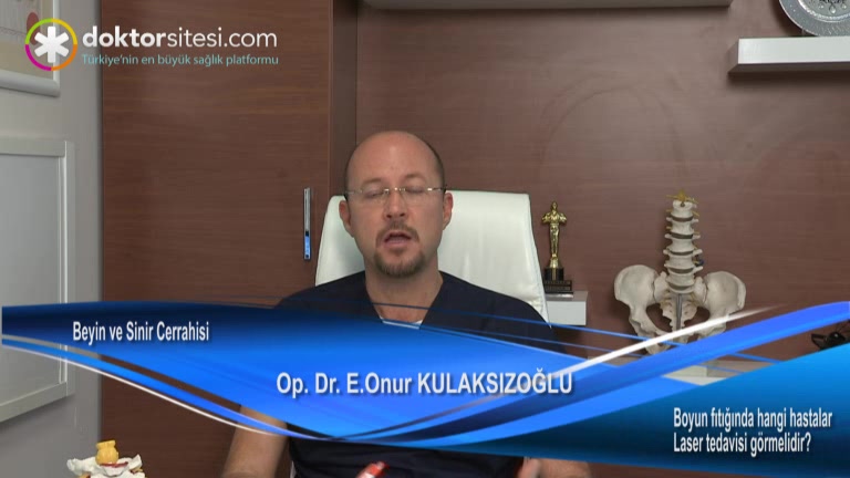 Boyun fıtığında hangi hastalar laser tedavisi görmelidir?