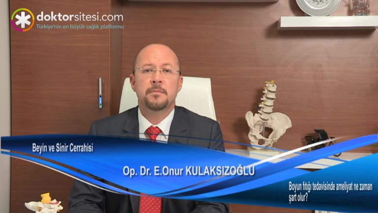 Boyun fıtığı tedavisinde ameliyat ne zaman şart olur?