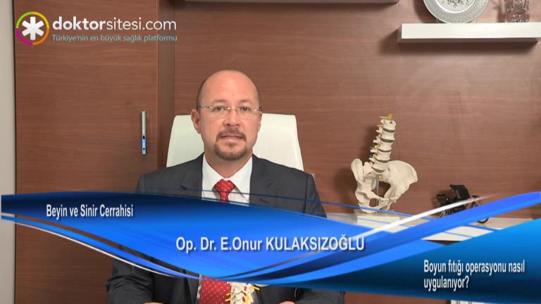 Boyun fıtığı operasyonu nasıl uygulanıyor?