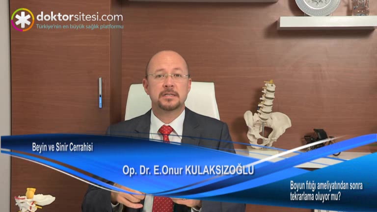 Boyun fıtığı ameliyatından sonra tekrarlama oluyor mu?
