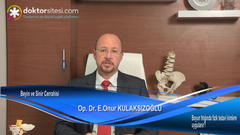 Boyun fıtığında fizik tedavi kimlere uygulanır?
