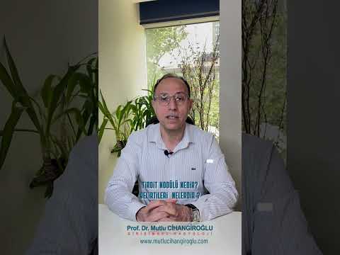 TİROİT NODÜLÜ NEDİR? BELİRTİLERİ NELERDİR?