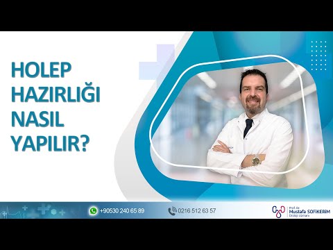 HoLEP Hazırlığı Nasıl Yapılır?
