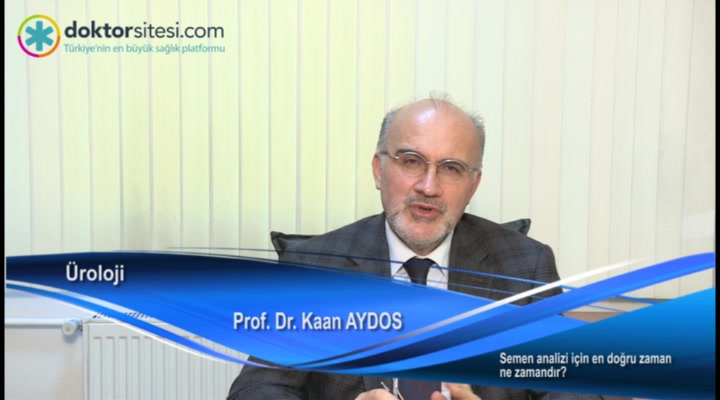 Semen analizi için en doğru zaman ne zamandır?