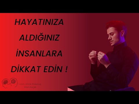 HAYATINA ALDIĞIN KİŞİYE DİKKAT ET !