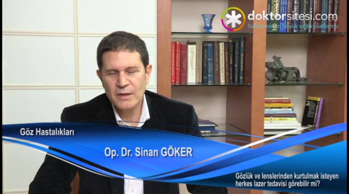 Gözlük ve lenslerinden kurtulmak isteyen herkes lazer tedavisi görebilir mi?