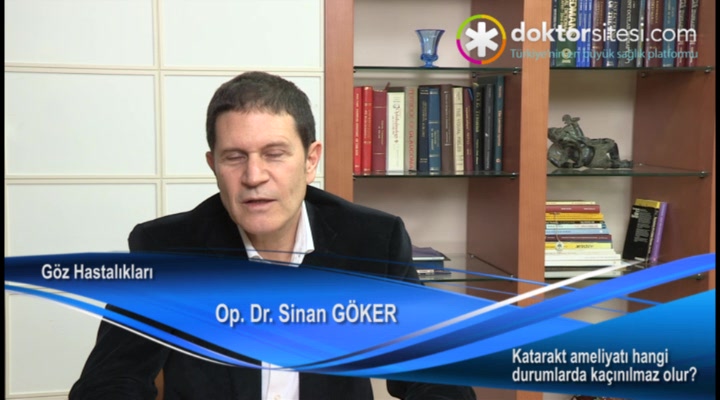 Katarakt ameliyatı hangi durumlarda kaçınılmaz olur?