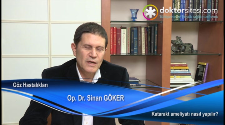 Katarakt ameliyatı nasıl yapılır?