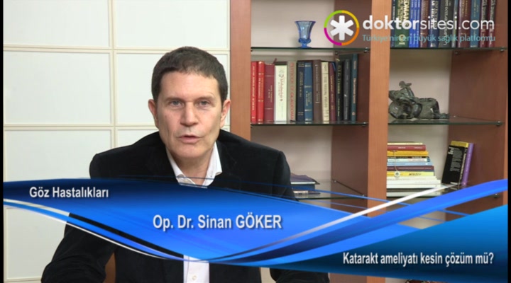 Katarakt ameliyatı kesin çözüm mü?