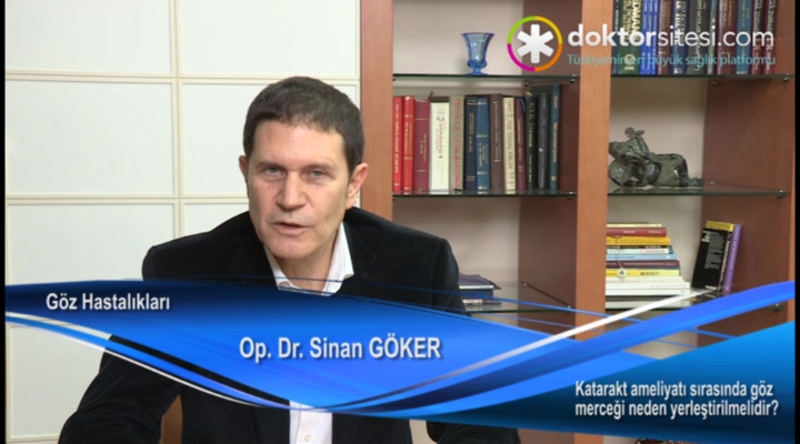 Katarakt ameliyatı sırasında göz merceği neden yerleştirilmelidir?