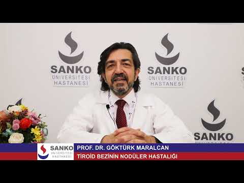 Prof. Dr. Göktürk MARALCAN "Tiroid Bezinin Nodüler Hastalığı" Hakkında Bilgilendiriyor.