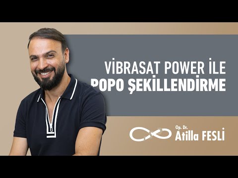 Vibrasat Power ile Popo Şekillendirme  Op. Dr. Atilla Fesli
