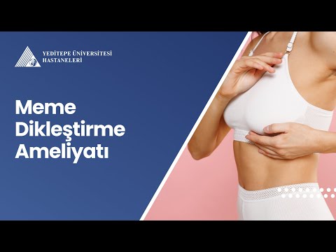 Meme Dikleştirme Ameliyatı / Doç. Dr Bilge Kağan Aysal