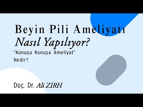 Beyin Pili Ameliyatı Nasıl Yapılıyor? "Konuşa Konuşa Ameliyat" Nedir? | Doç. Dr. Ali ZIRH