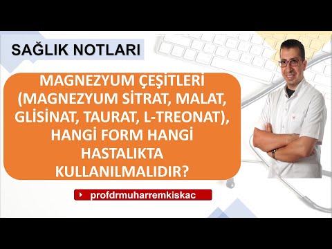 Magnezyum çeşitleri nelerdir? Magnezyum çeşitleri hangi durumlarda kullanılmalıdır ?