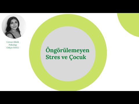 Öngörülemeyen Stres ve Çocuk