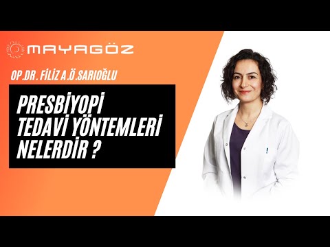 Presbiyopi Tedavi Yöntemleri Nelerdir ?