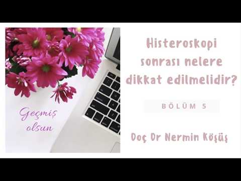 Histeroskopi Ameliyatı Sonrası Nelere Dikkat Edilmelidir?