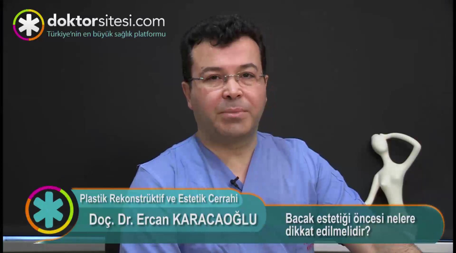 Bacak estetiği öncesi nelere dikkat edilmelidir?