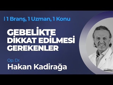 Gebelik Öncesi ve Gebelikte Dikkat Edilmesi Gerekenler - Op. Dr. Hakan Kadirağa