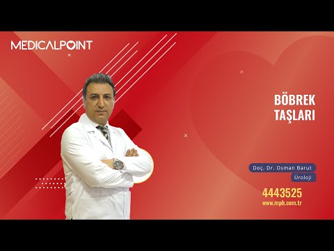 Böbrek Taşları - Üroloji Doç. Dr. Osman Barut