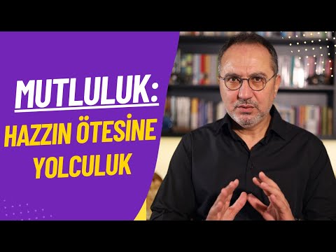 Mutluluk: Hazzın Ötesine Yolculuk