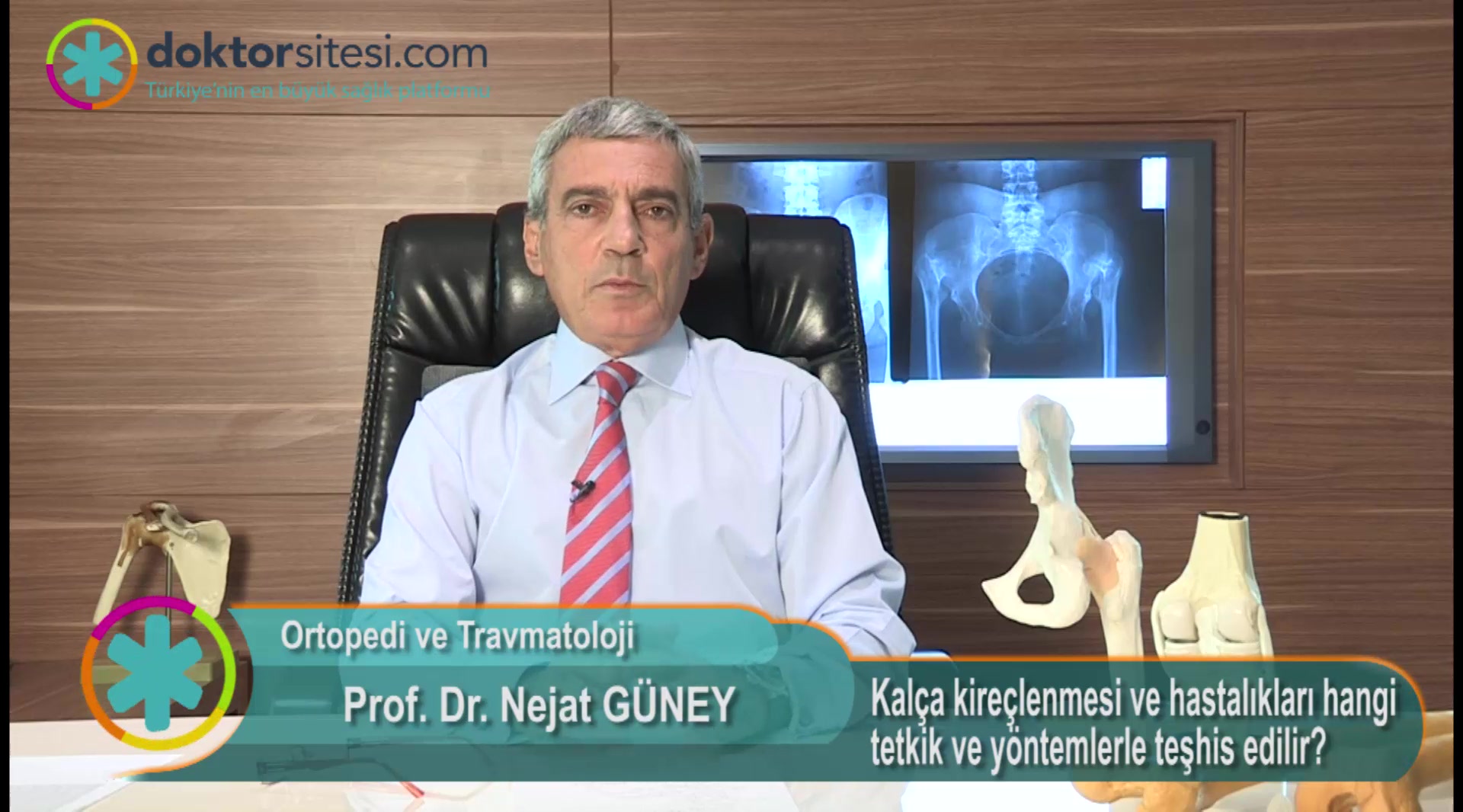 Kalça kireçlenmesi ve hastalıkları hangi tetkik ve yöntemlerle teşhis edilir?