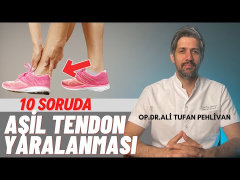 Aşil Tendon Yaralanmaları (Aşil Tendon Kopması Yırtılması) Nedir? Tedavisi Nasıl Yapılır?