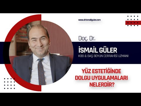 Yüz Estetiğinde Dolgu Uygulamaları Nelerdir ?