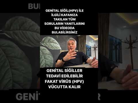 GENİTAL SİĞİL (HPV) hakkında merak ettikleriniz..