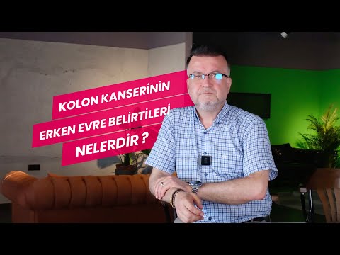 Kolon ( Bağırsak ) Kanserinin Erken Evre Belirtileri Nelerdir ?