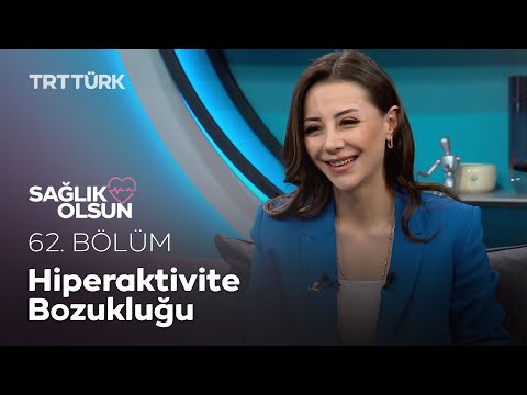 Hiperaktivite Bozukluğu | Sağlık Olsun 62. Bölüm