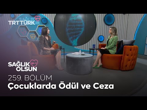 Çocuklarda Ödül ve Ceza | Sağlık Olsun - 259. Bölüm