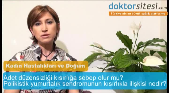 Adet düzensizlikleri kısırlığa sebep olur mu? Polikistik yumurtalık sendromunun kısırlıkla ilişkisi nedir?
