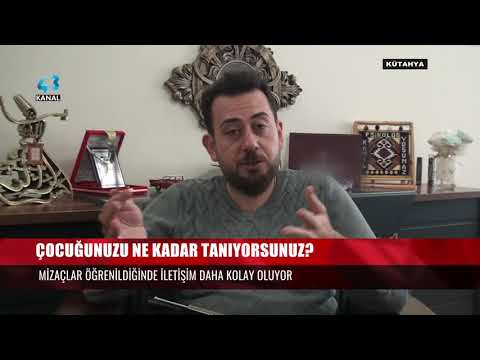 ÇOCUĞUNUZU NE KADAR TANIYORSUNUZ?