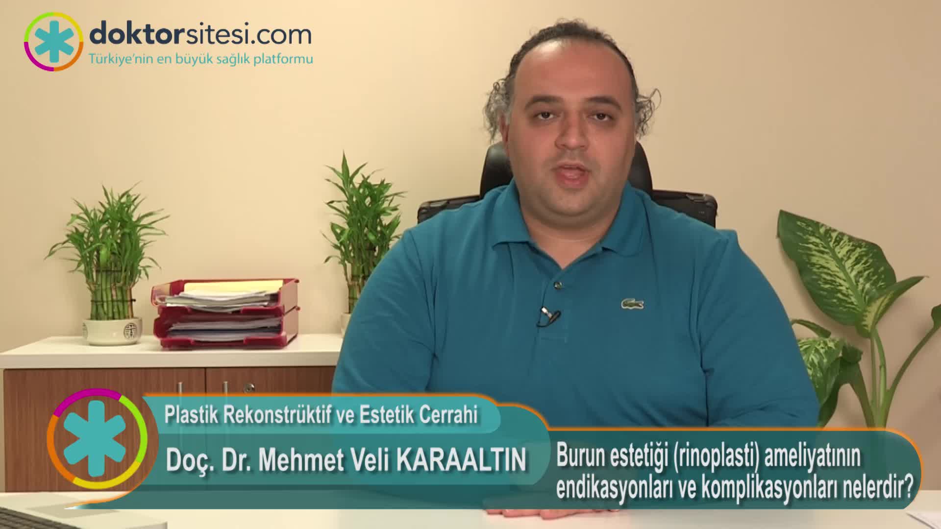 Burun estetiği (rinoplasti) ameliyatının endikasyonları ve komplikasyonları nelerdir?