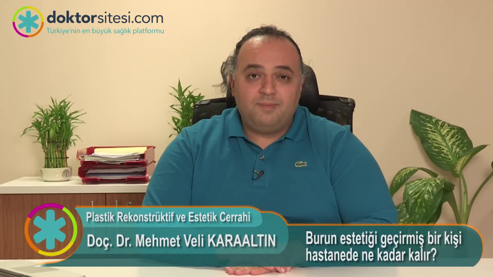 Burun estetiği geçirmiş bir kişi hastanede ne kadar kalır?