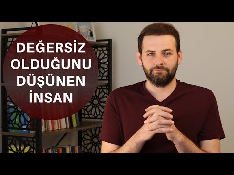 Değersizlik Duygusunu Yenmek için 5 Adım