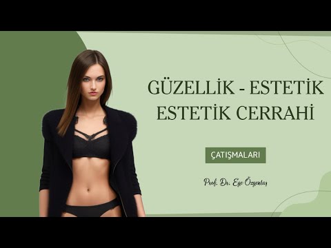 Güzellik, Estetik ve Tıp İlişkileri
