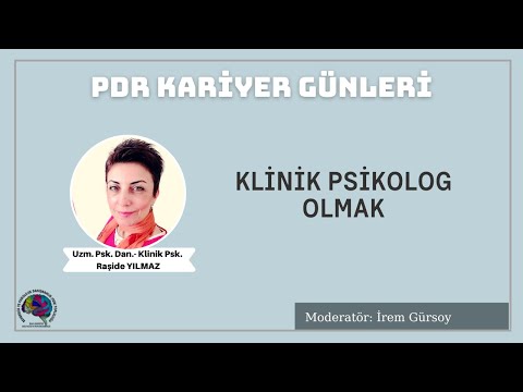 Klinik Psikolog Olmak - Klinik Psk. Raşide Yılmaz - PDR Kariyer Günleri