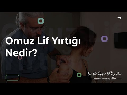 Omuz Lif Yırtığı Nedir?