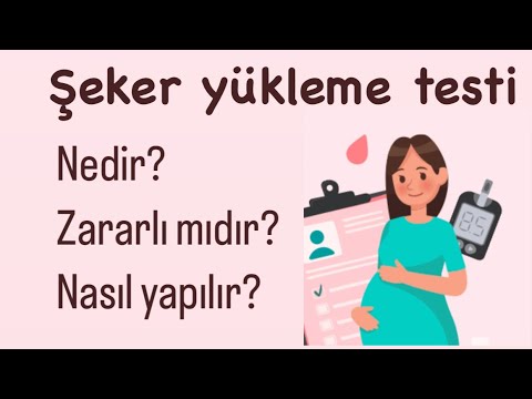 Hamilelikte şeker yükleme testi zararlı mıdır?