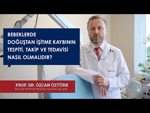 BEBEKLERDE DOĞUŞTAN İŞİTME KAYBININTESPİTİ, TAKİP VE TEDAVİSİ NASIL OLMALIDIR?
